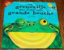 La grenouille à grande Bouche